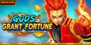Gods Grant Fortune
